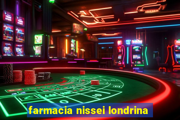 farmacia nissei londrina